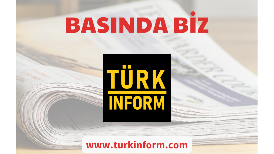 Basında Biz - Türk İnform