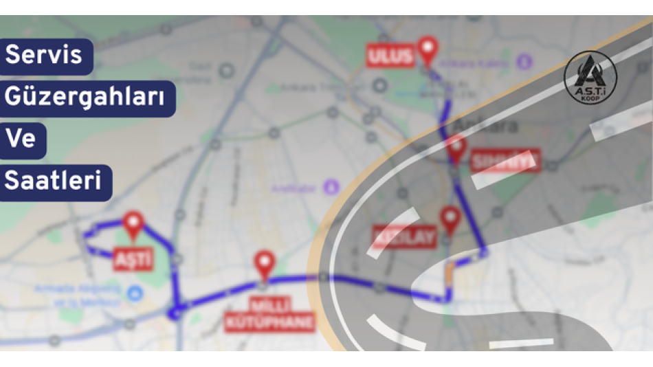 Servislerimizin Güzergah ve Saatleri
